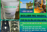 Chất tẩy rửa dầu mỡ công nghiệp BIOLUBRI-RIG WAHS-L