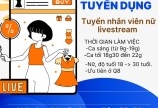 Tuyển nhân viên nữ livestream bán hàng ca sáng và tối