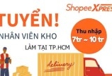 KCN Tân Phú Trung tuyển gấp 50 NV kho làm cố định tại kho Shopee