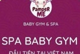 Pamper Me - Chuỗi Baby Gym & Spa tuyển NV tư vấn & CSKH