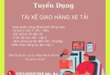  NHÂN VIÊN 1 TÀI XẾ GIAO HÀNG XE TẢI