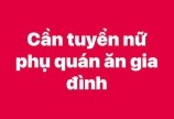 Quán ăn gia đình cần tuyển 1 nữ phụ quán dưới 45t bao ăn ở lại