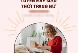 Tuyển may mẫu hàng thời trang & thợ may sản xuất 1 kim làm Tân Bình