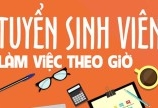 Tuyển sinh viên làm việc ngoài giờ tại Q6, làm chỉ vài tiếng 